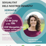Xerrada sobre com acompanyem la sexualitat dels nostres infants